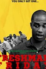 Watch Freshman Friday Goojara