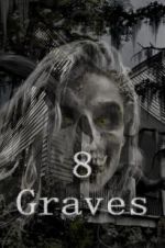 Watch 8 Graves Goojara
