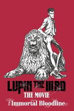 Watch LUPIN THE IIIRD: The Movie - The Immortal Bloodline Goojara