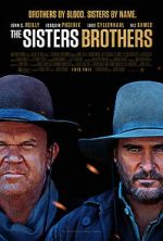 Watch The Sisters Brothers Goojara