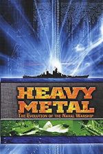Watch Heavy Metal: The Evolution of the Naval Warship Goojara
