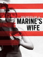 Watch Secrets of a Marine\'s Wife Goojara