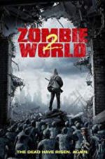 Watch Zombie World 2 Goojara