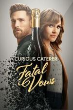 Watch Curious Caterer: Fatal Vows Goojara