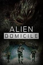 Watch Alien Domicile Goojara
