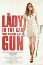 Watch The Lady in the Car with Glasses and a Gun Goojara