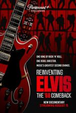 Watch Reinventing Elvis: The \'68 Comeback Goojara