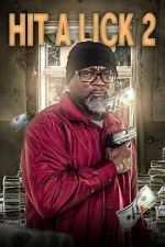 Watch Hit A Lick 2 Goojara