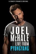 Watch Joel McHale: Live from Pyongyang Goojara