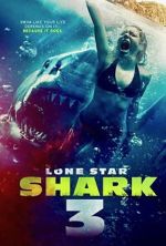 Watch Lone Star Shark 3 Goojara