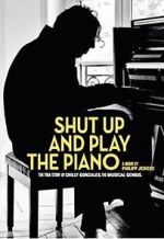 Watch Shut Up and Play the Piano Goojara