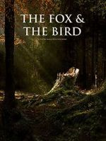 Watch The Fox and the Bird (Short 2019) Goojara