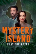 Watch Mystery Island: Play for Keeps Goojara