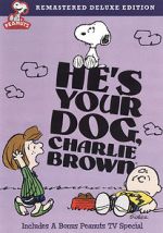 Watch He\'s Your Dog, Charlie Brown (TV Short 1968) Goojara