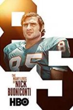 Watch The Many Lives of Nick Buoniconti Goojara