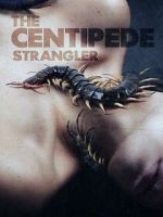 Watch The Centipede Strangler Goojara