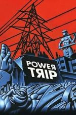Watch Power Trip Goojara
