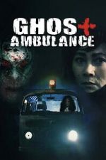 Watch Ghost Ambulance Goojara