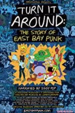 Watch Turn It Around: The Story of East Bay Punk Goojara