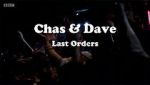 Watch Chas & Dave: Last Orders Goojara