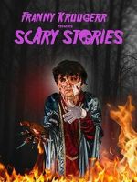 Watch Franny Kruugerr presents Scary Stories Goojara