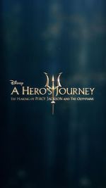 Watch A Hero\'s Journey: The Making of Percy Jackson and the Olympians Goojara