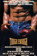 Watch Tough Enough Goojara