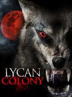 Watch Lycan Colony Goojara