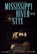 Watch Mississippi River Styx Goojara