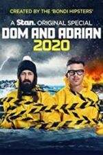 Watch Dom and Adrian: 2020 Goojara