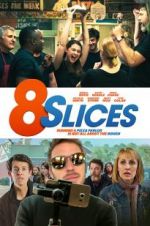 Watch 8 Slices Goojara