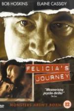 Watch Felicia's Journey Goojara