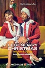 Watch A Legendary Christmas with John and Chrissy Goojara