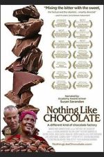 Watch Nothing Like Chocolate Goojara