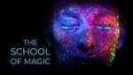 Watch The School of Magic Goojara