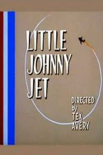 Watch Little Johnny Jet (Short 1953) Goojara