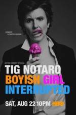 Watch Tig Notaro: Boyish Girl Interrupted Goojara