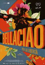 Watch Bella Ciao - Per la libertà Goojara