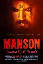 Watch Manson: Summer of Blood Goojara