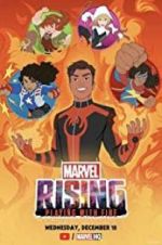 Watch Marvel Rising: Playing with Fire Goojara