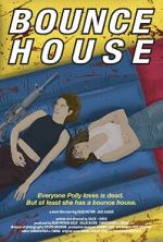 Watch Bounce House (Short 2023) Goojara