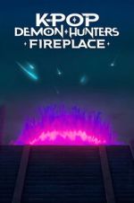 Watch KPop Demon Hunters: Fireplace Goojara