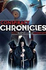 Watch Conspiracy Chronicles: 9/11, Aliens Goojara