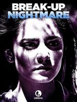 Watch Break-Up Nightmare Goojara