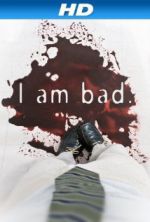 Watch I Am Bad Goojara