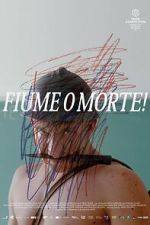Watch Fiume o Morte! Goojara