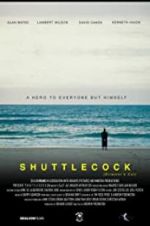 Watch Shuttlecock (Director\'s Cut) Goojara