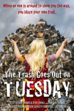 Watch The Trash Goes Out on Tuesday Goojara