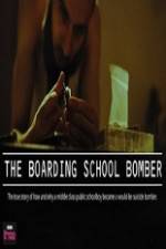 Watch The Boarding School Bomber Goojara