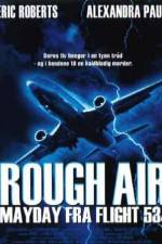 Watch Rough Air Danger on Flight 534 Goojara
